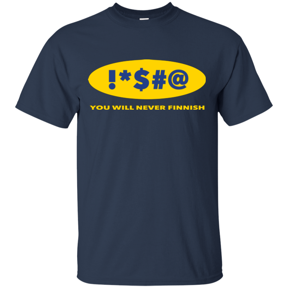 Swearing Never Finnish T-Shirt