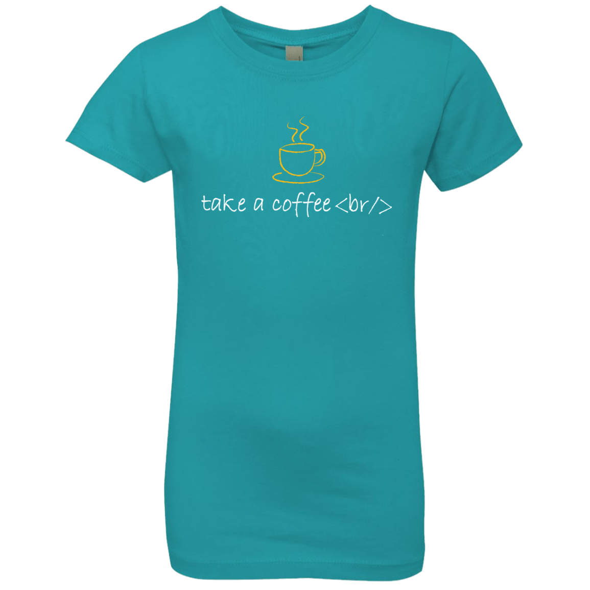 Take A Coffee Break Girls Premium T-Shirt