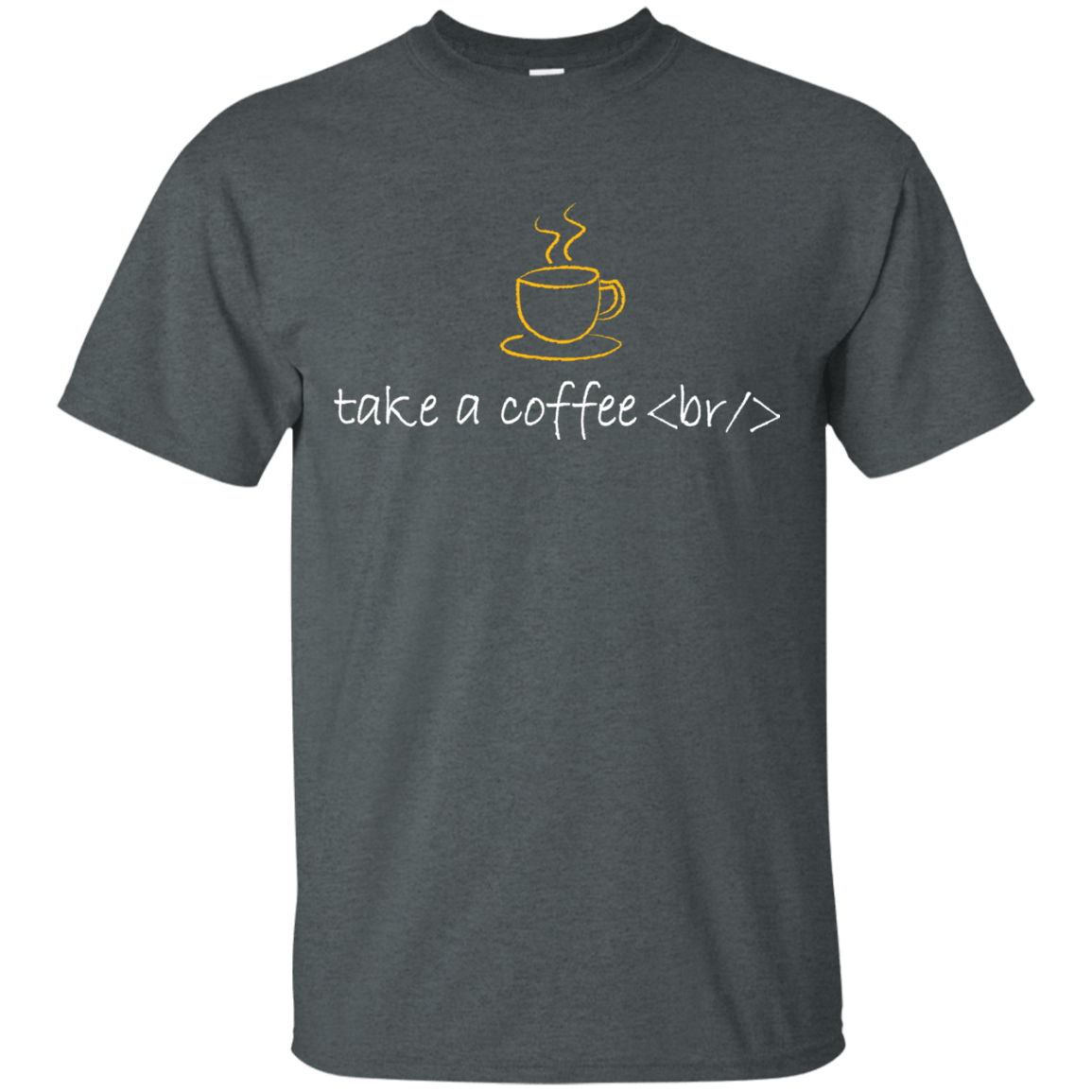 T-Shirts Dark Heather / Small Take A Coffee Break T-Shirt