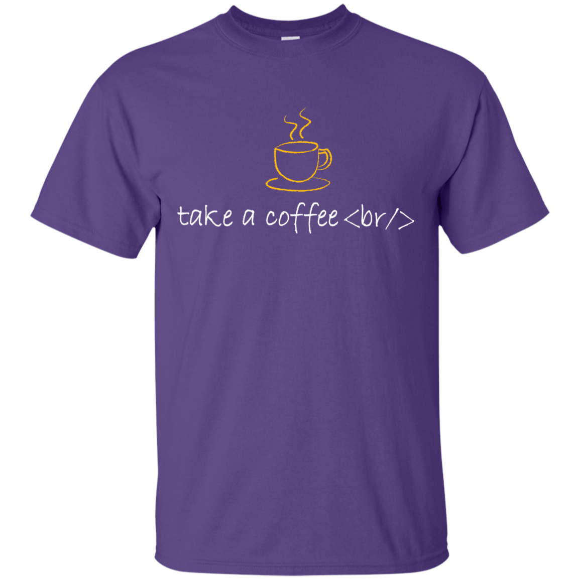 T-Shirts Purple / Small Take A Coffee Break T-Shirt