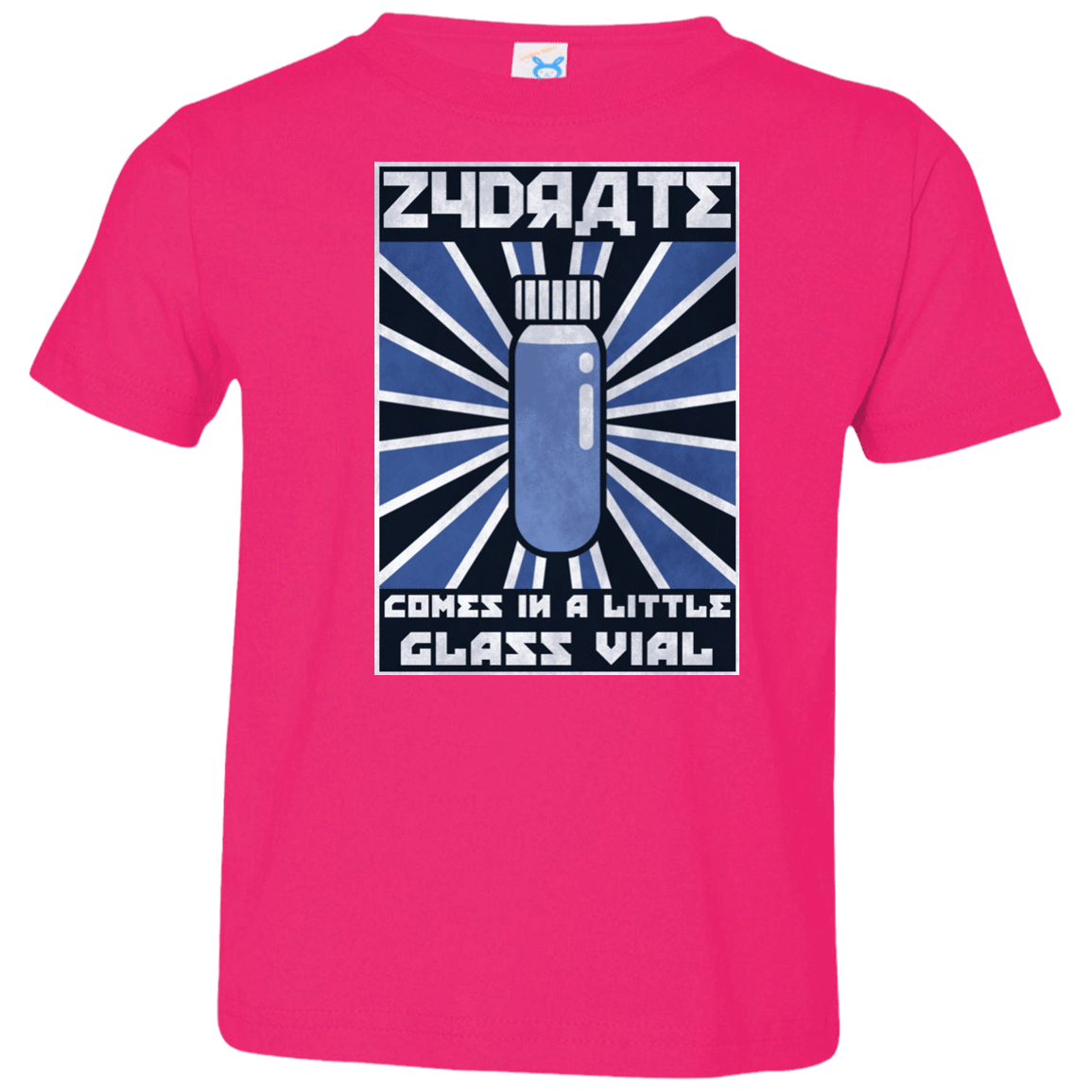 T-Shirts Hot Pink / 2T Take Zydrate Toddler Premium T-Shirt