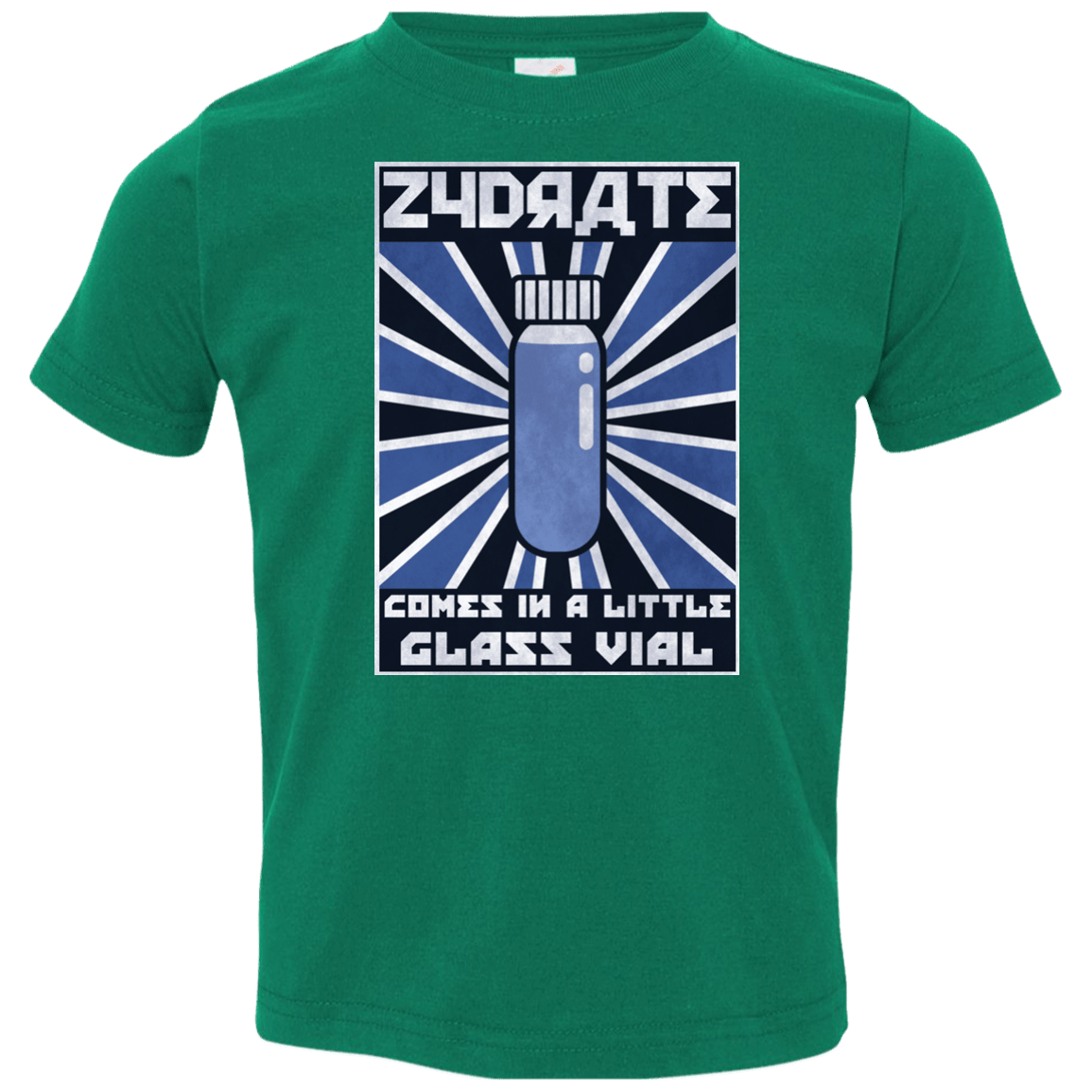 T-Shirts Kelly / 2T Take Zydrate Toddler Premium T-Shirt