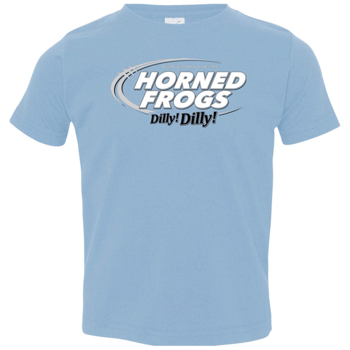 T-Shirts Light Blue / 2T TCU Dilly Dilly Toddler Premium T-Shirt