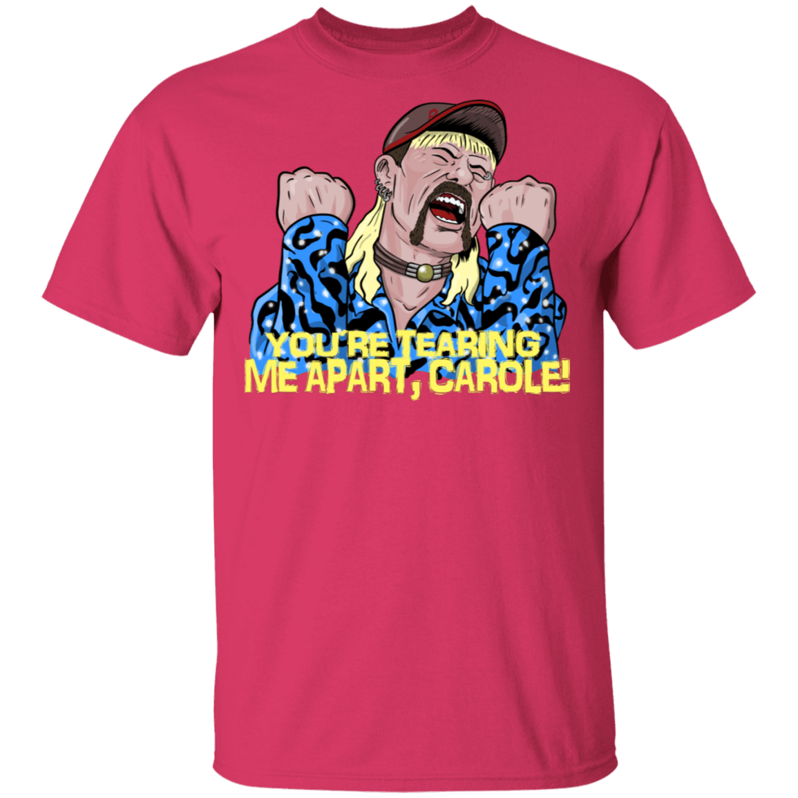 T-Shirts Heliconia / S Tearing Me Apart Carole Baskins T-Shirt