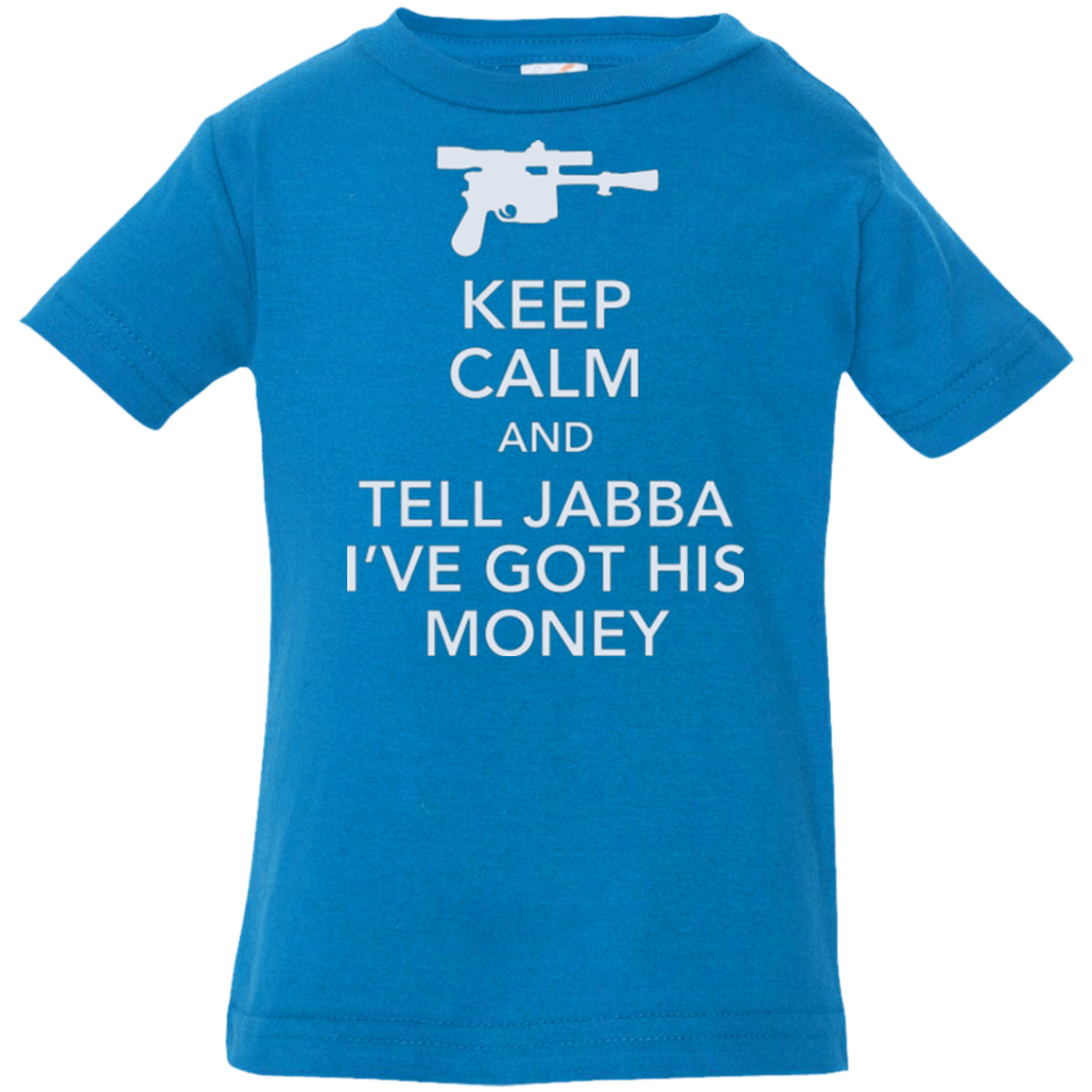 T-Shirts Cobalt / 6 Months Tell Jabba (2) Infant Premium T-Shirt