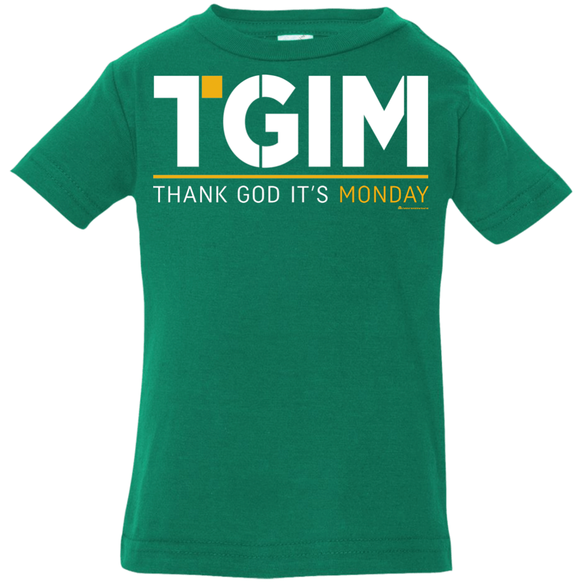 T-Shirts Kelly / 6 Months Thank God Its Monday Infant Premium T-Shirt