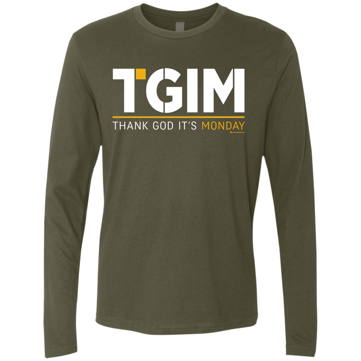 T-Shirts Military Green / Small Thank God Its Monday Men's Premium Long Sleeve
