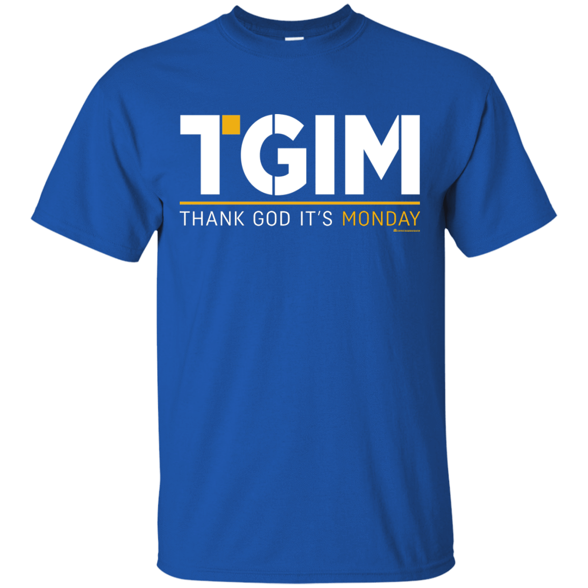 T-Shirts Royal / Small Thank God Its Monday T-Shirt