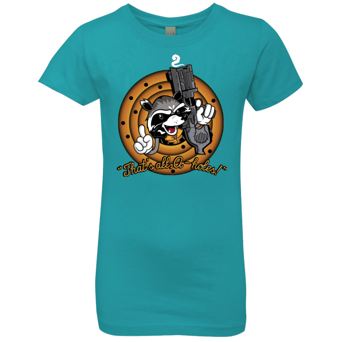 T-Shirts Tahiti Blue / YXS Thats All A-Holes Girls Premium T-Shirt