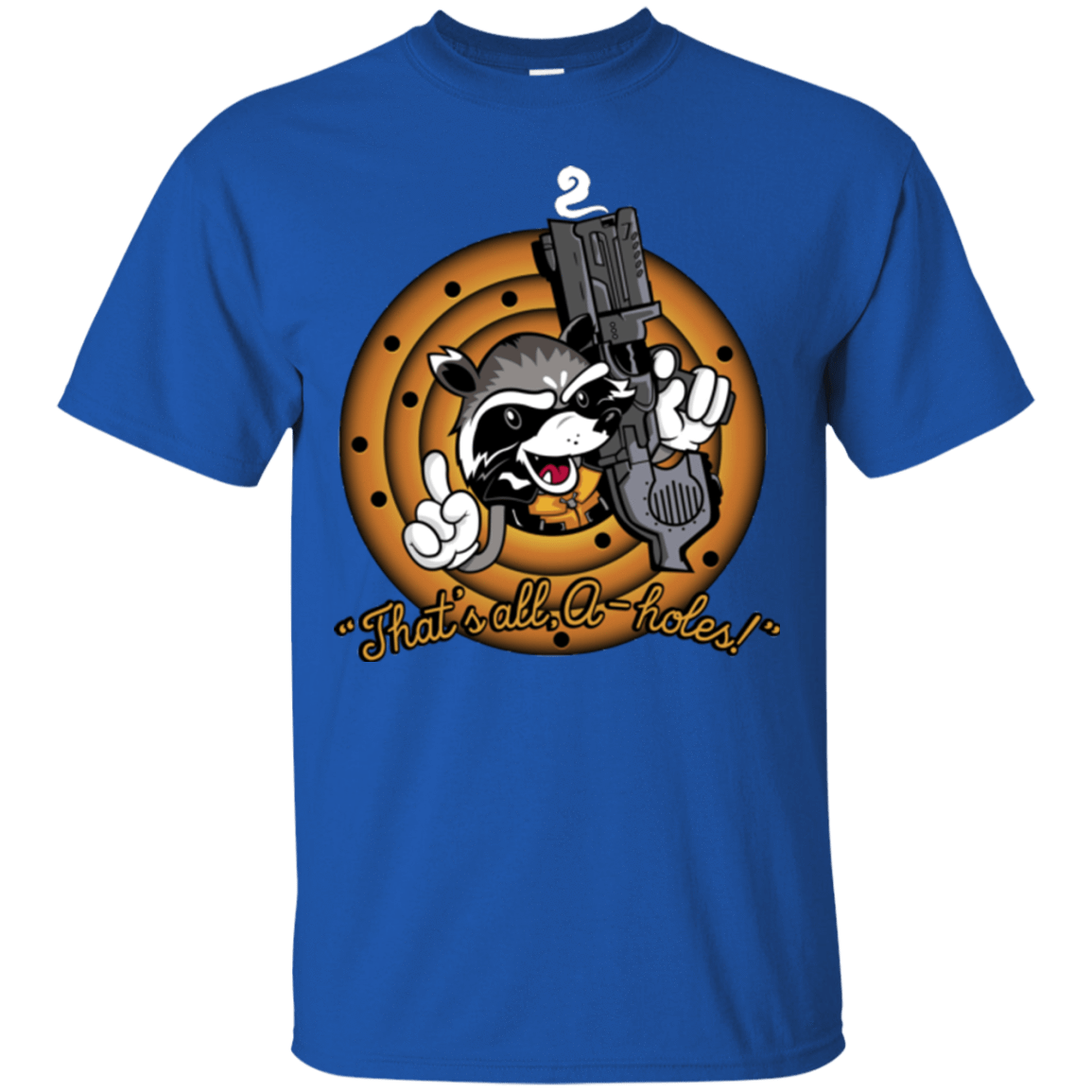 T-Shirts Royal / Small Thats All A-Holes T-Shirt