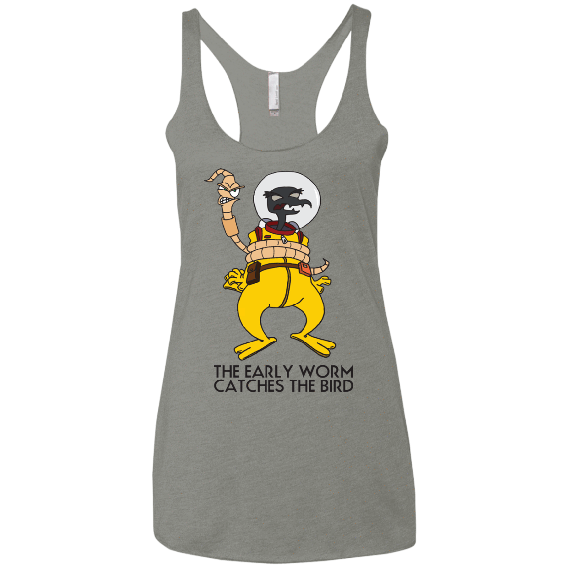 T-Shirts Venetian Grey / X-Small The Early Worm Catches The Bird Women's Triblend Racerback Tank