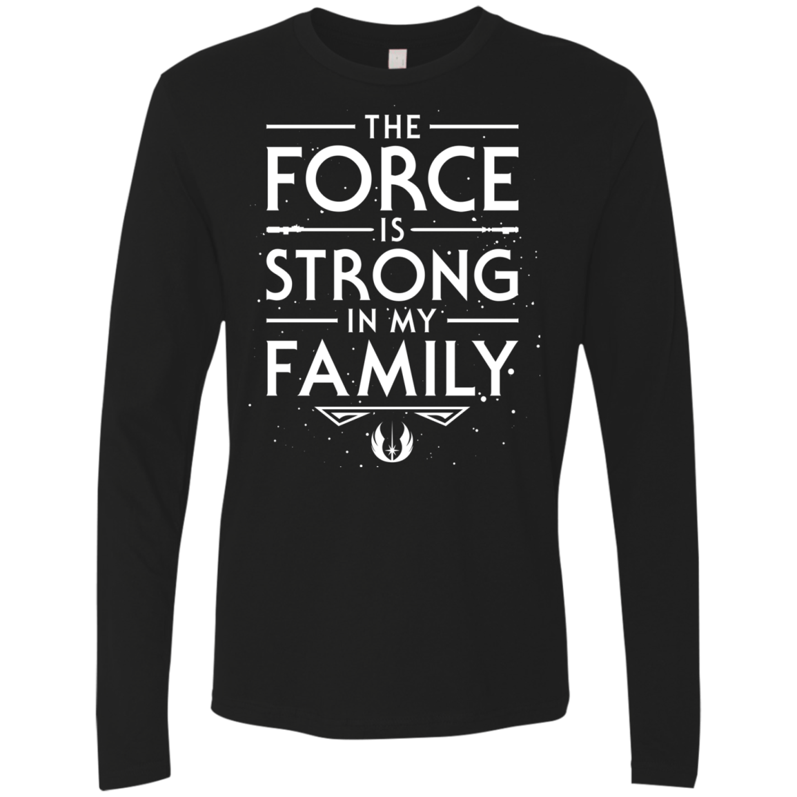 The Force is Strong in my Family Men's Premium Long Sleeve