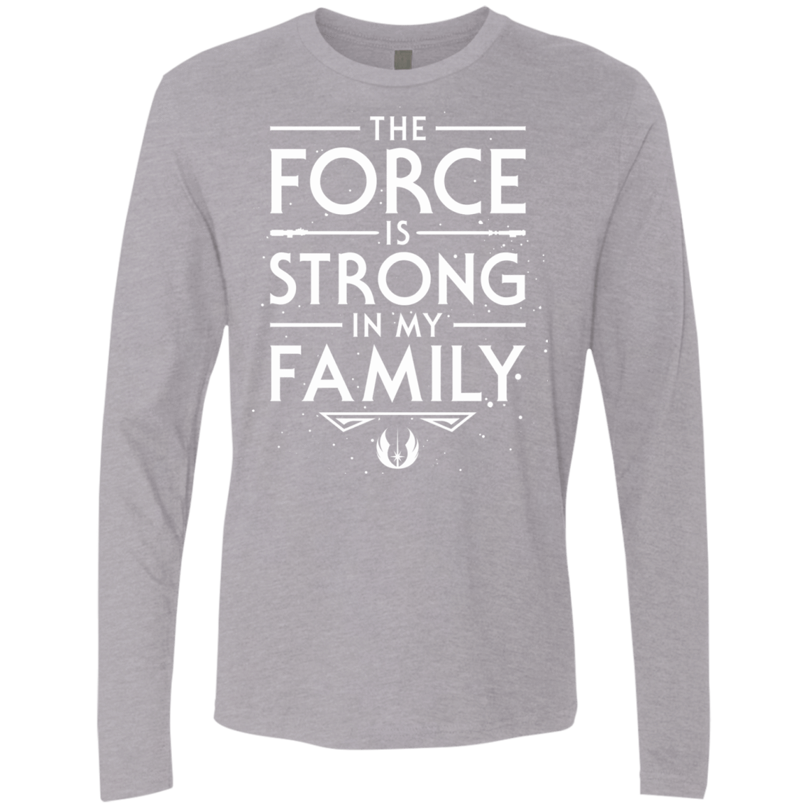 The Force is Strong in my Family Men's Premium Long Sleeve