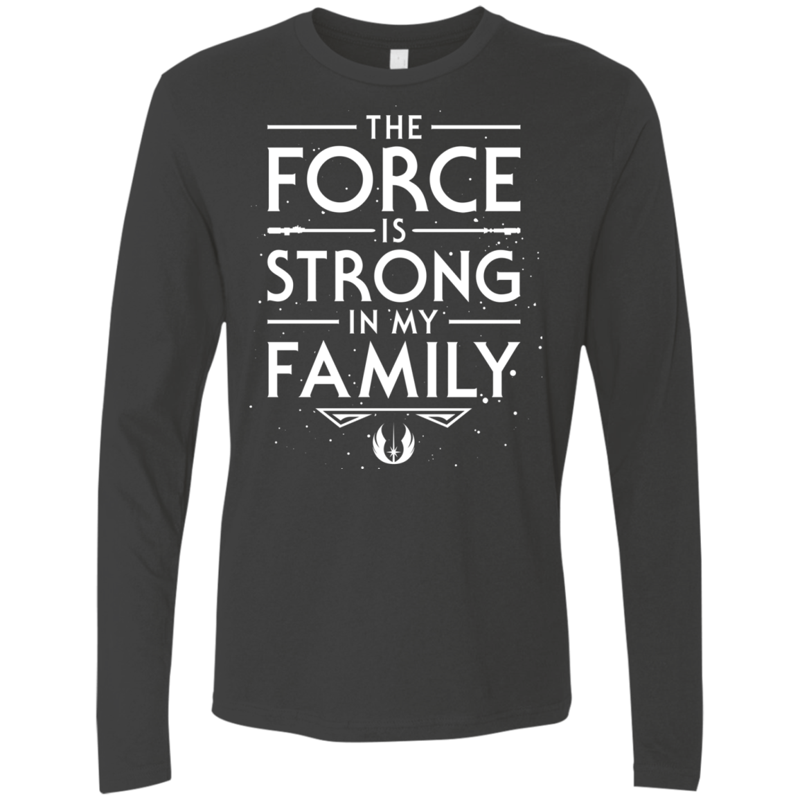 The Force is Strong in my Family Men's Premium Long Sleeve