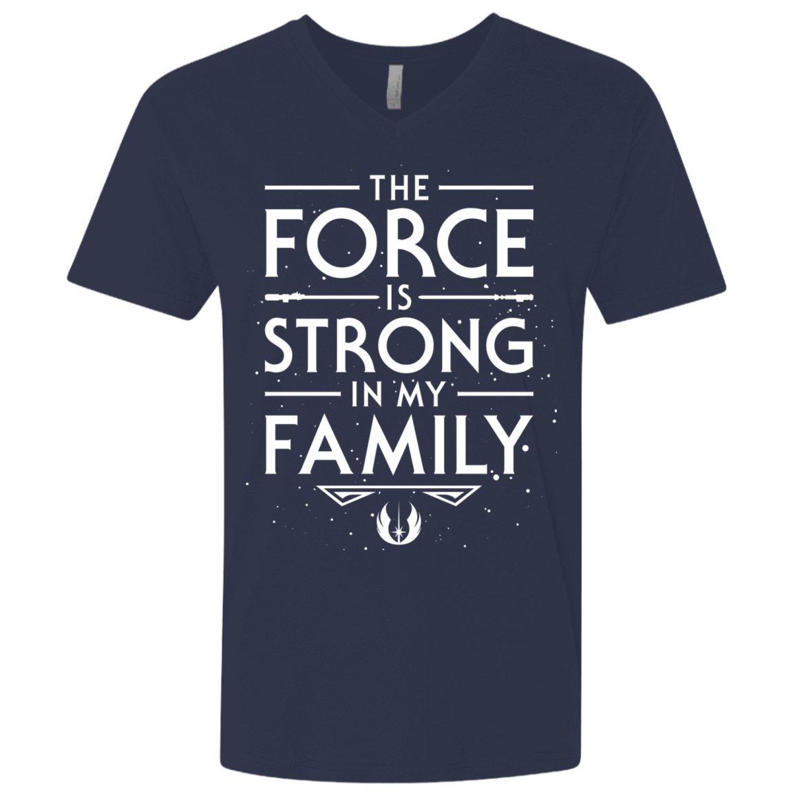 T-Shirts Midnight Navy / X-Small The Force is Strong in my Family Men's Premium V-Neck