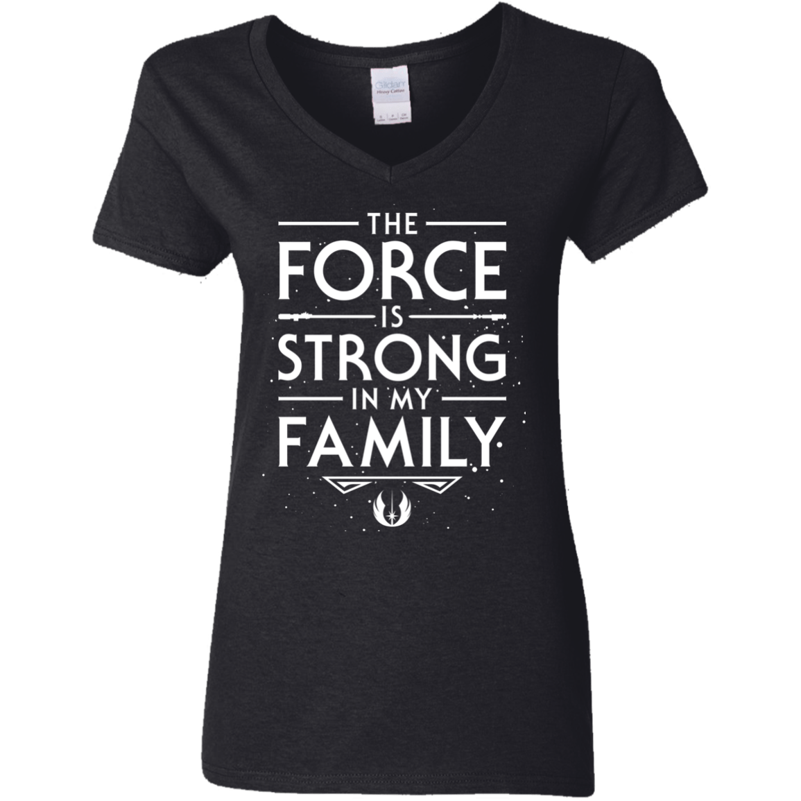The Force is Strong in my Family Women's V-Neck T-Shirt