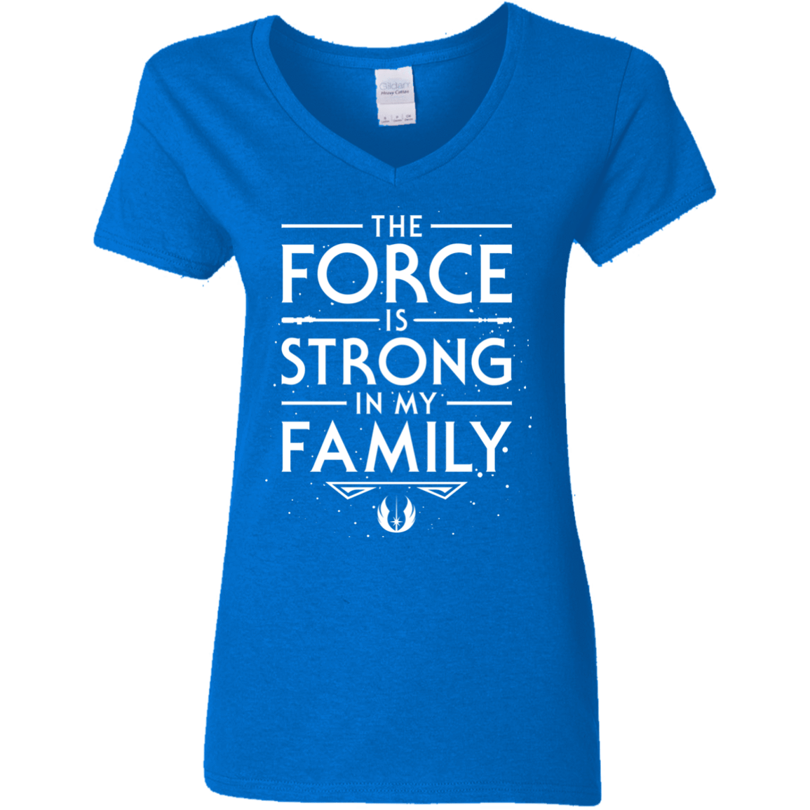 The Force is Strong in my Family Women's V-Neck T-Shirt