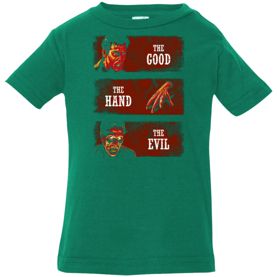 T-Shirts Kelly / 6 Months The Good the Hand and the Evil Infant Premium T-Shirt