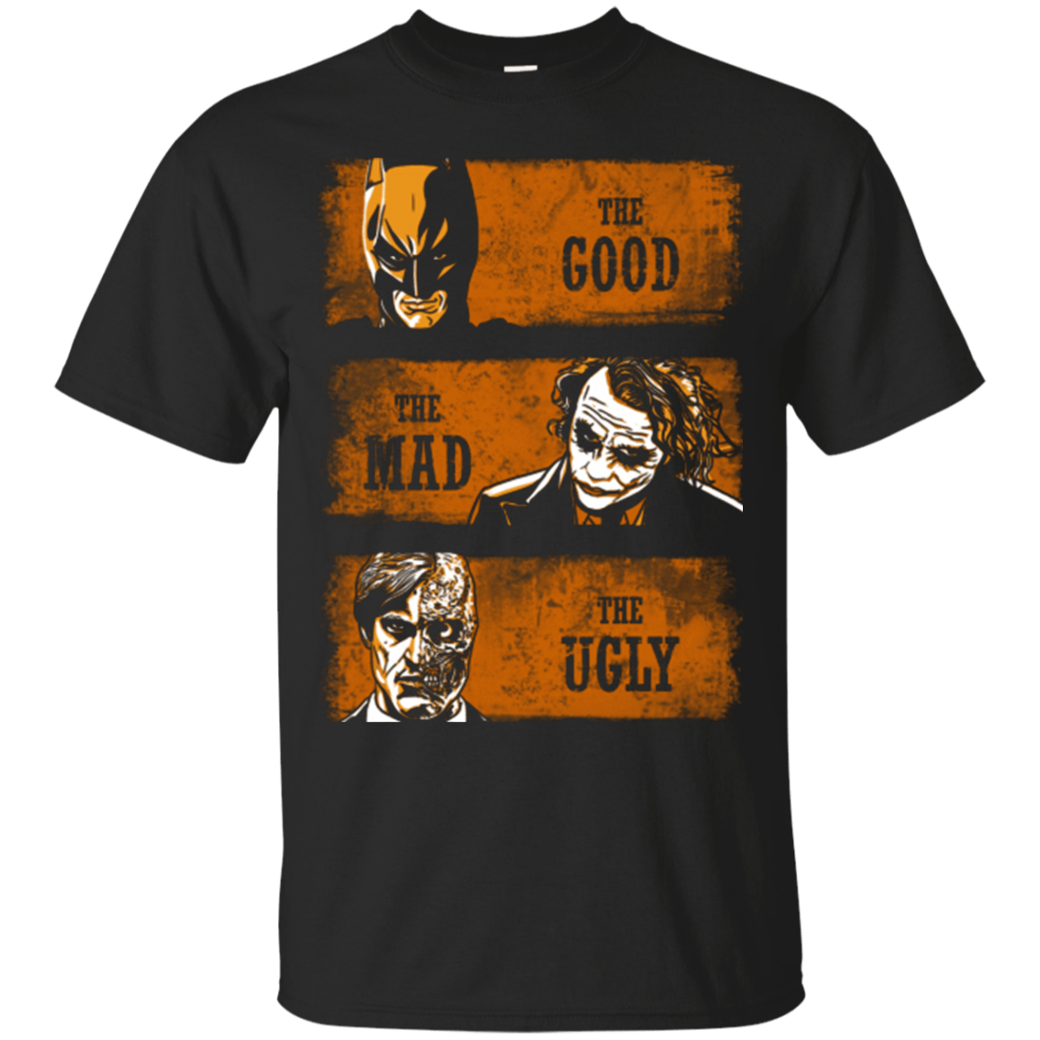 T-Shirts Black / Small The Good the Mad and the Ugly2 T-Shirt