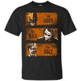 T-Shirts Black / Small The Good the Mad and the Ugly2 T-Shirt