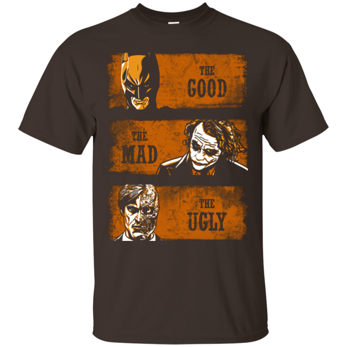 T-Shirts Dark Chocolate / Small The Good the Mad and the Ugly2 T-Shirt
