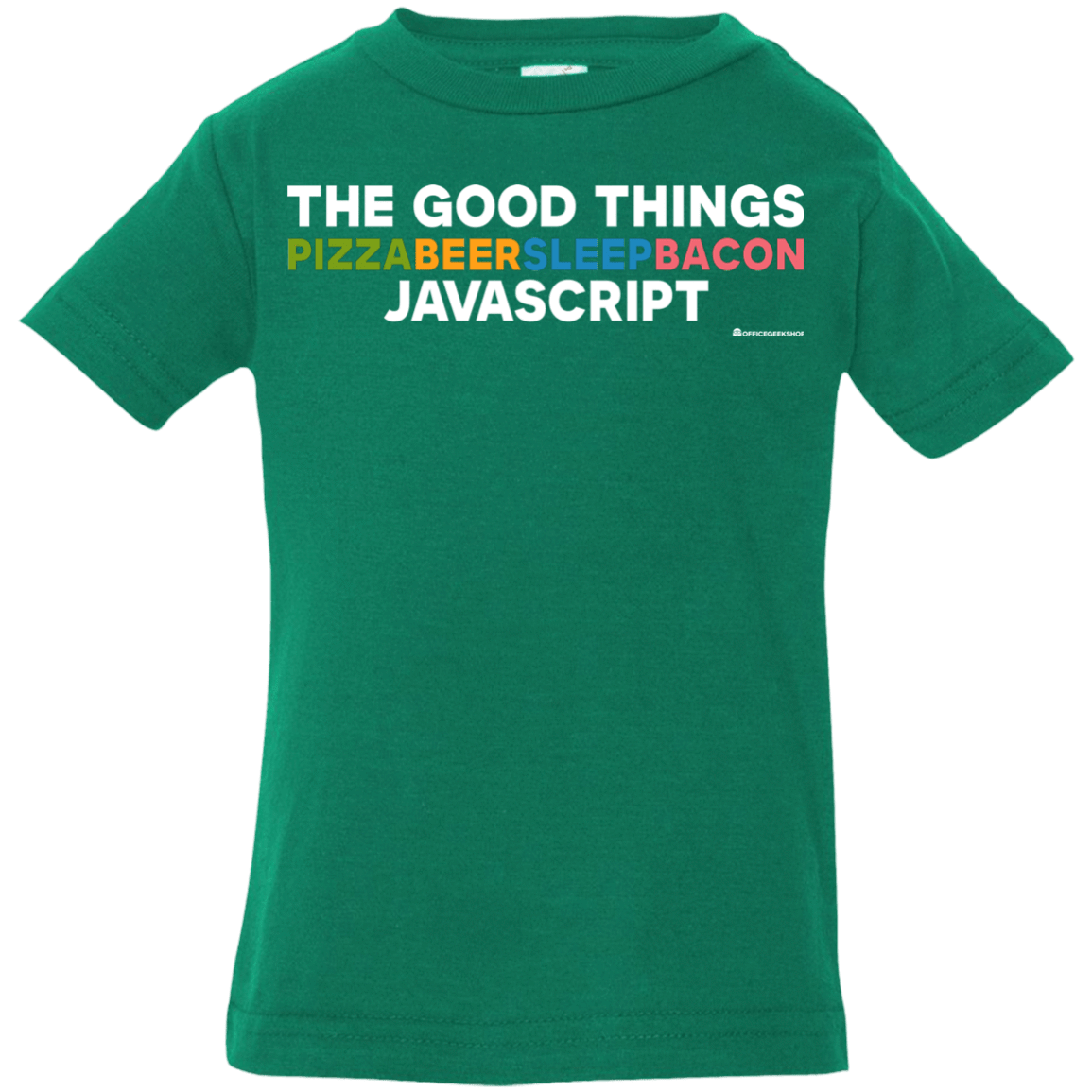 T-Shirts Kelly / 6 Months The Good Things Infant Premium T-Shirt