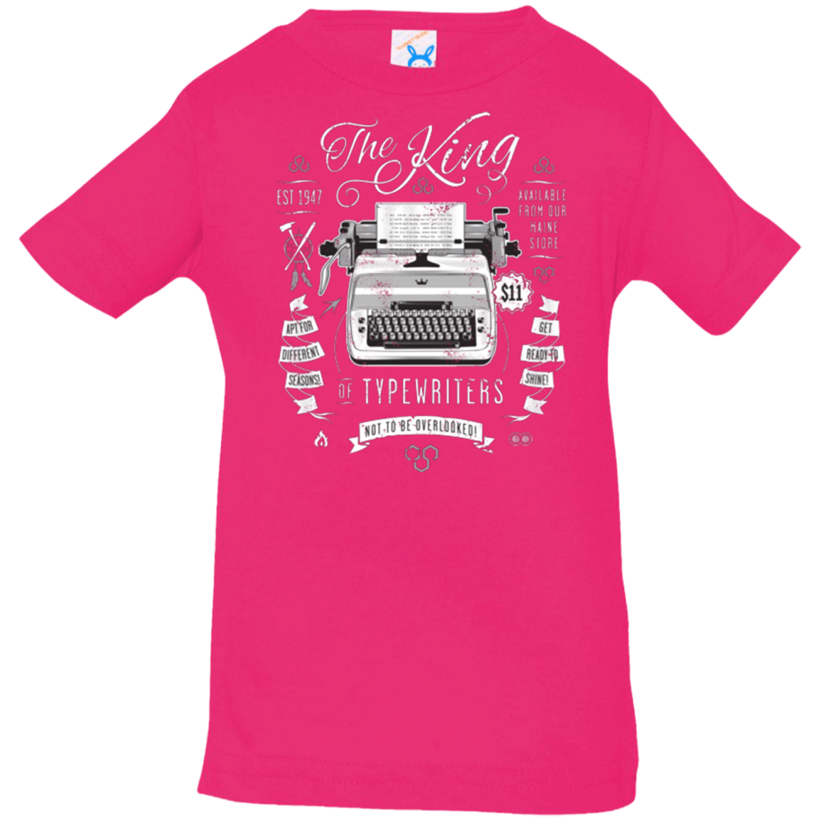 T-Shirts Hot Pink / 6 Months The King of Typewriters Infant Premium T-Shirt