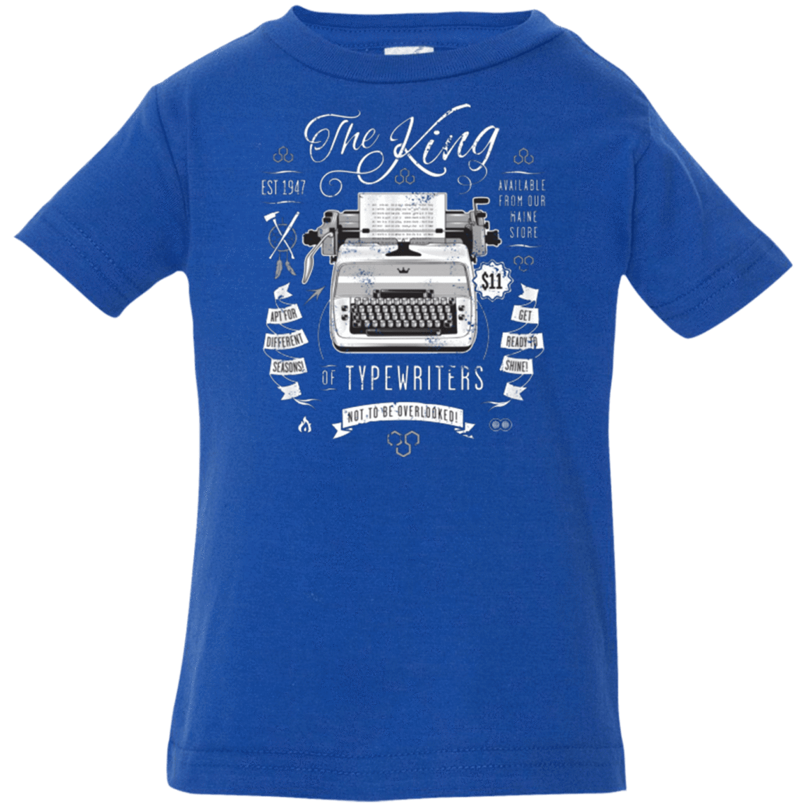 T-Shirts Royal / 6 Months The King of Typewriters Infant Premium T-Shirt