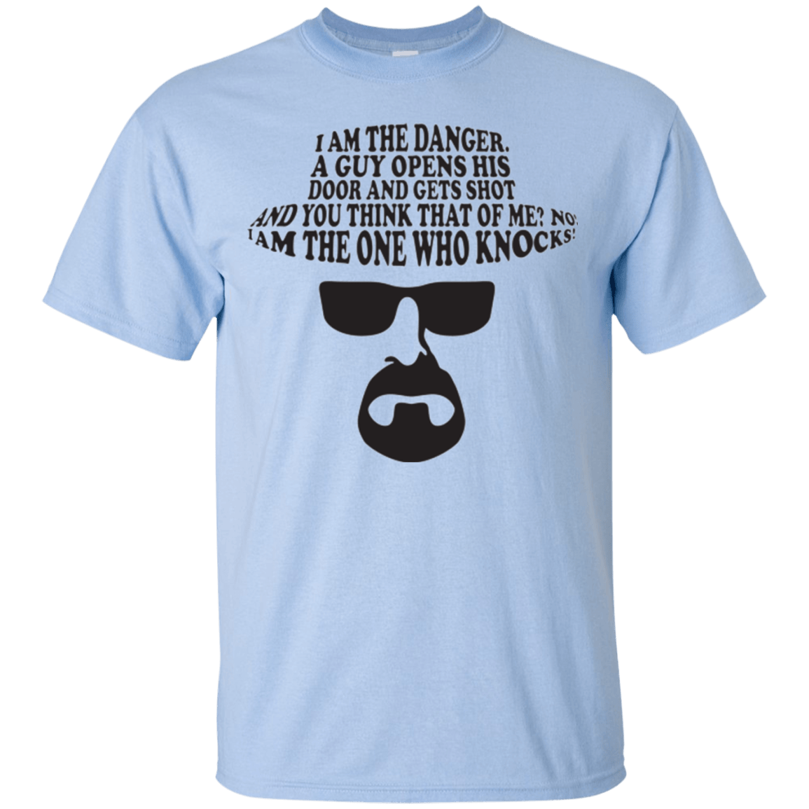 T-Shirts Light Blue / Small The One Who Knocks T-Shirt