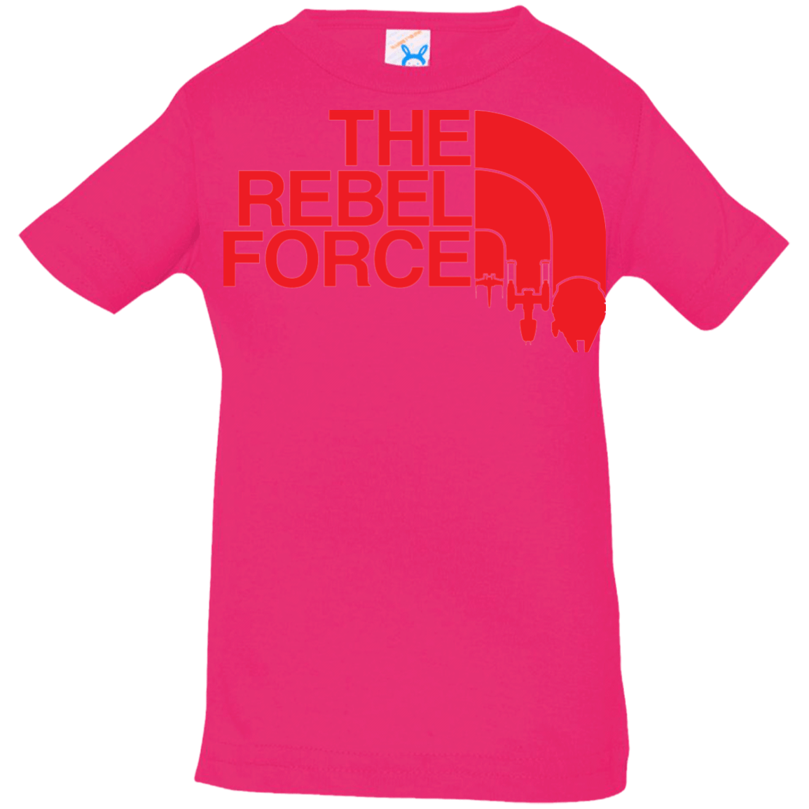 T-Shirts Hot Pink / 6 Months The Rebel Force 2 Infant PremiumT-Shirt