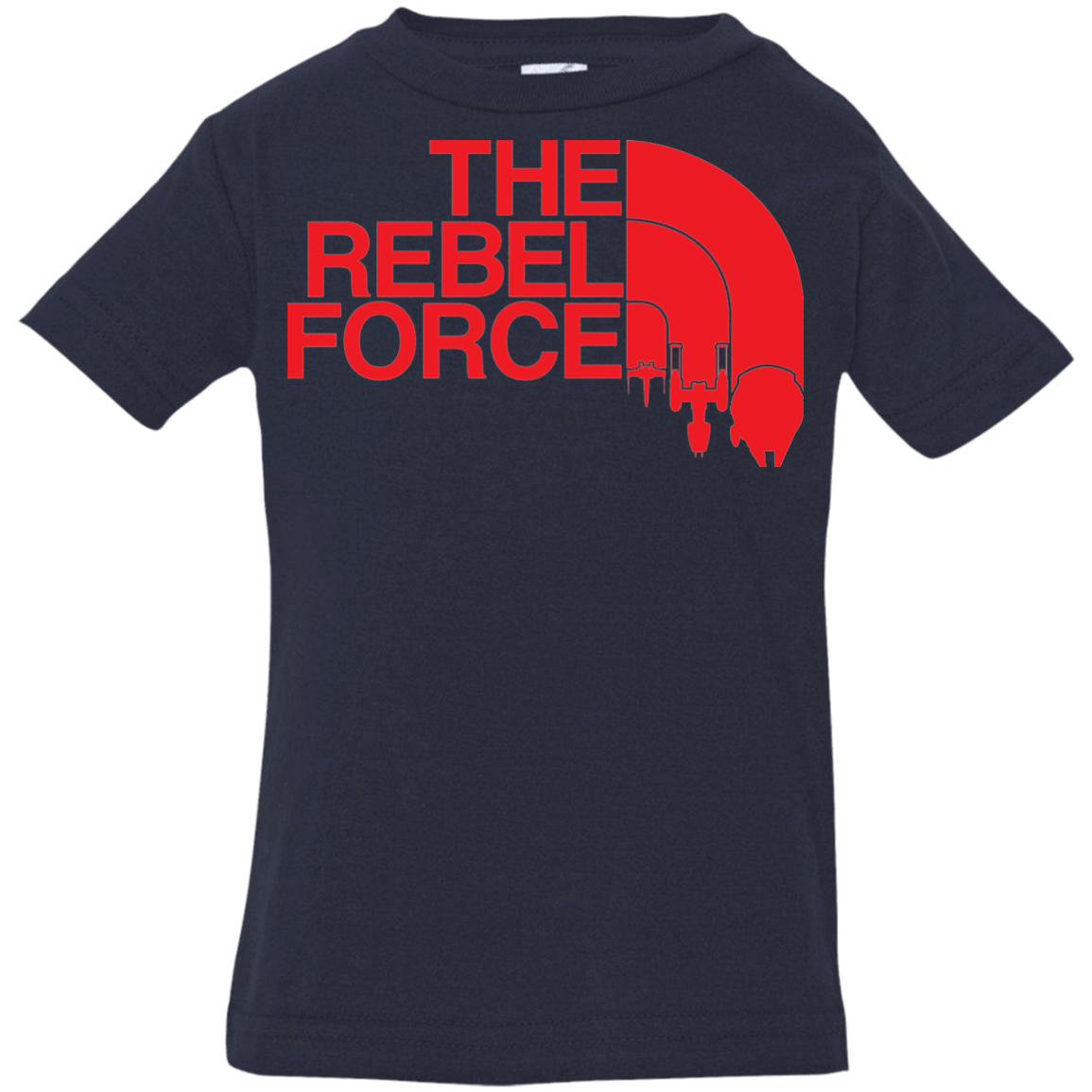 T-Shirts Navy / 6 Months The Rebel Force 2 Infant PremiumT-Shirt