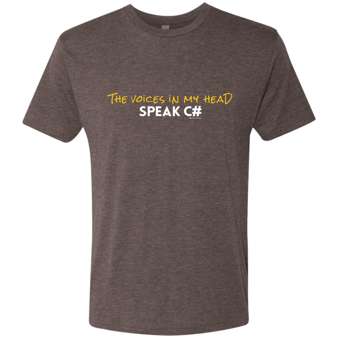 T-Shirts Macchiato / Small The Voices In My Head Speak C# Men's Triblend T-Shirt