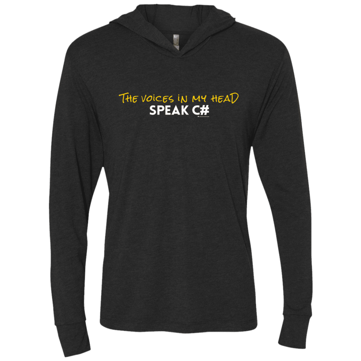 The Voices In My Head Speak C# Triblend Long Sleeve Hoodie Tee