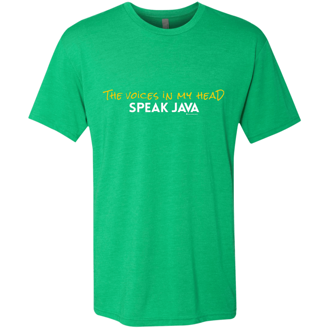 The Voices In My Head Speak Java Men's Triblend T-Shirt