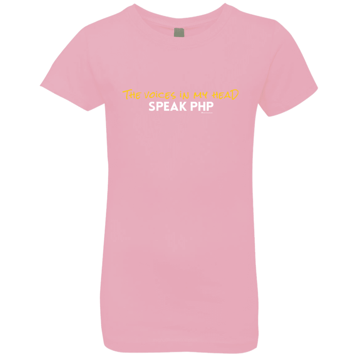 T-Shirts Light Pink / YXS The Voices In My Head Speak PHP Girls Premium T-Shirt