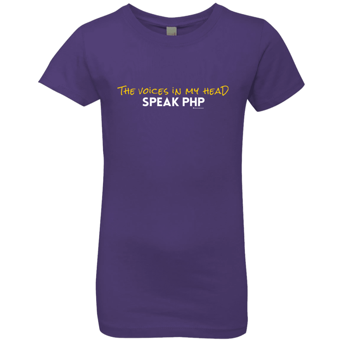 T-Shirts Purple Rush / YXS The Voices In My Head Speak PHP Girls Premium T-Shirt