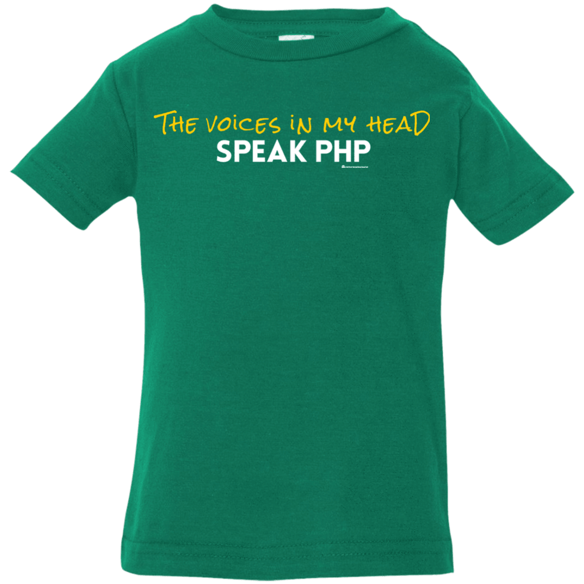 The Voices In My Head Speak PHP Infant Premium T-Shirt