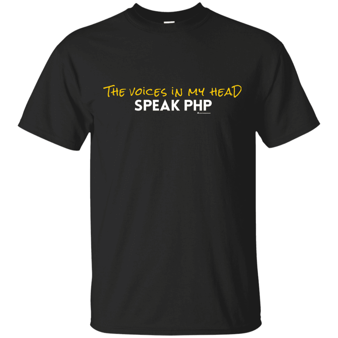 T-Shirts Black / Small The Voices In My Head Speak PHP T-Shirt