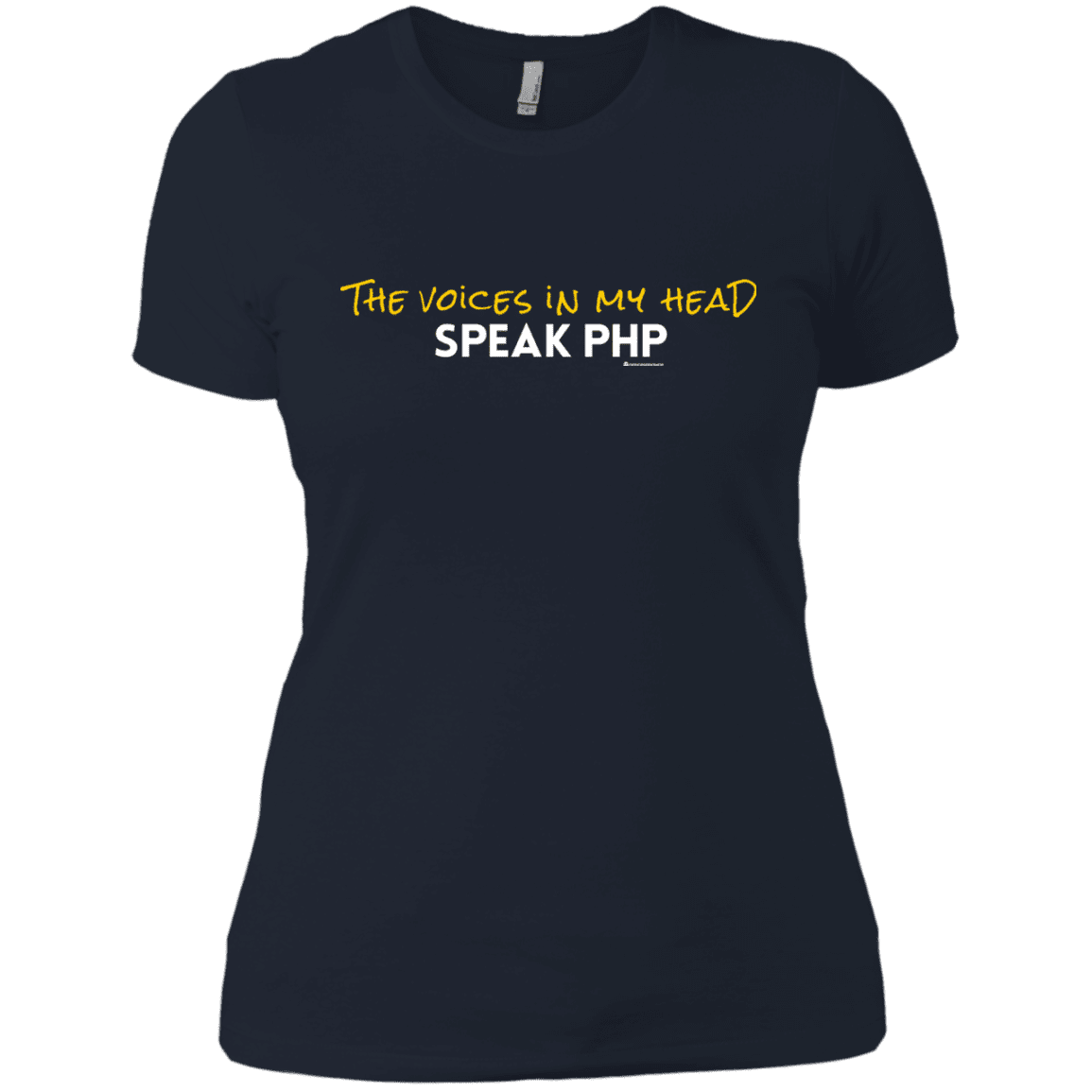T-Shirts Midnight Navy / X-Small The Voices In My Head Speak PHP Women's Premium T-Shirt