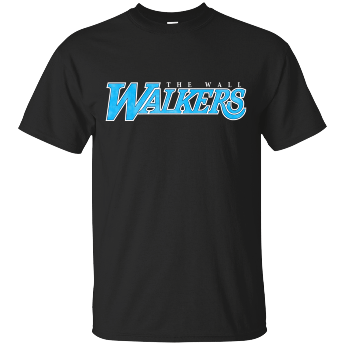 T-Shirts Black / Small The Wall Walkers T-Shirt