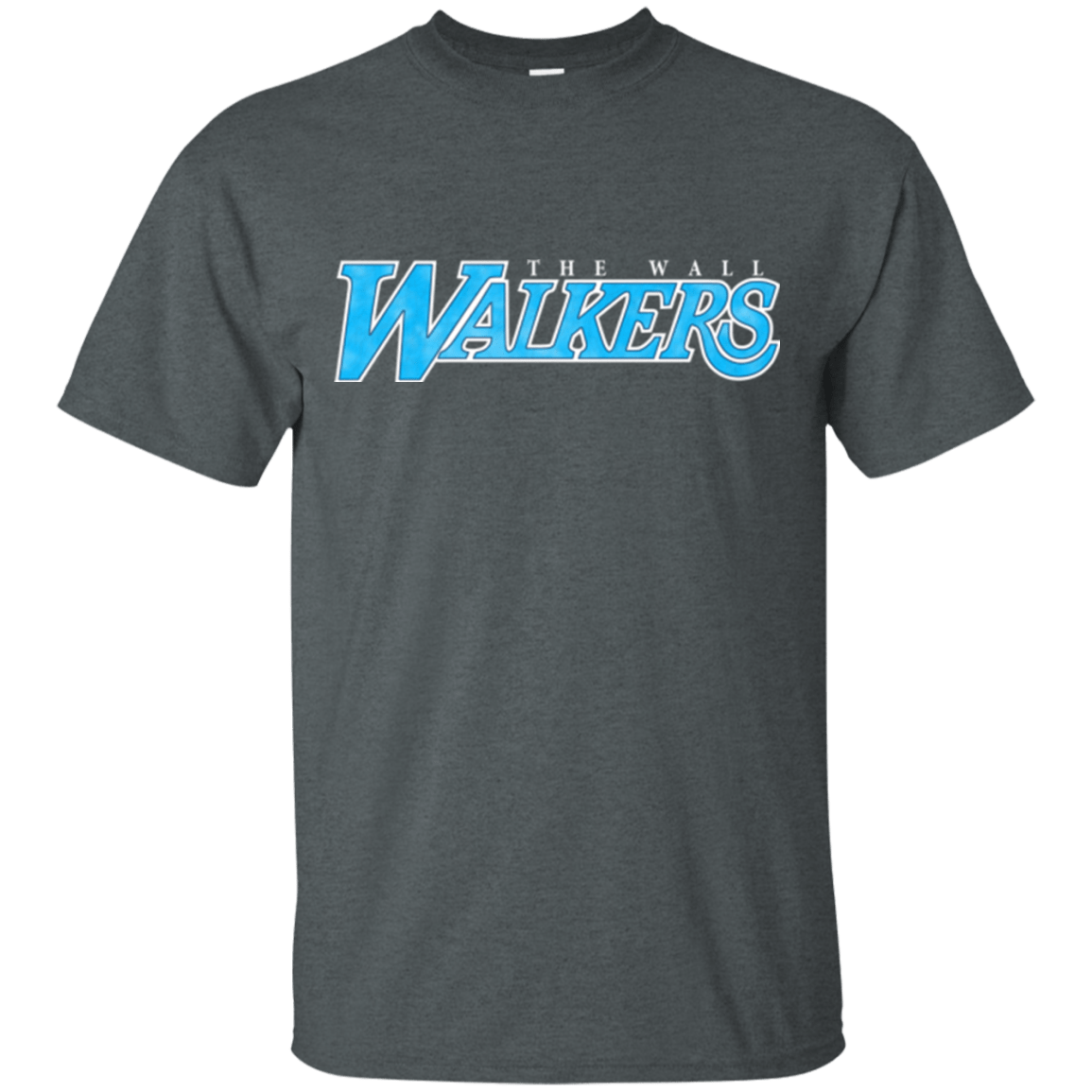 T-Shirts Dark Heather / Small The Wall Walkers T-Shirt