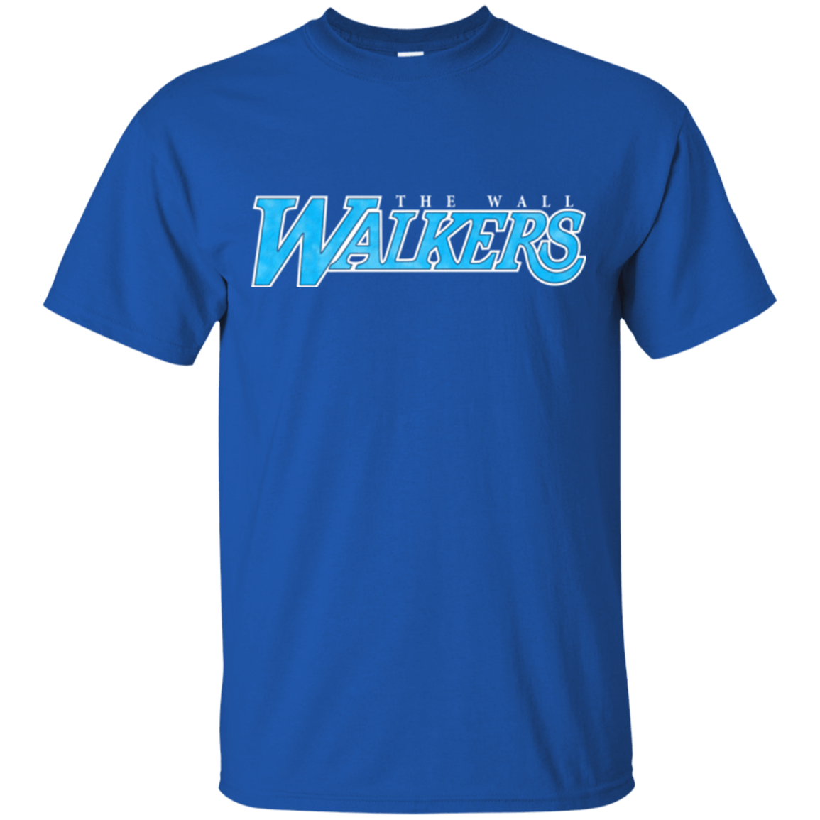 T-Shirts Royal / Small The Wall Walkers T-Shirt