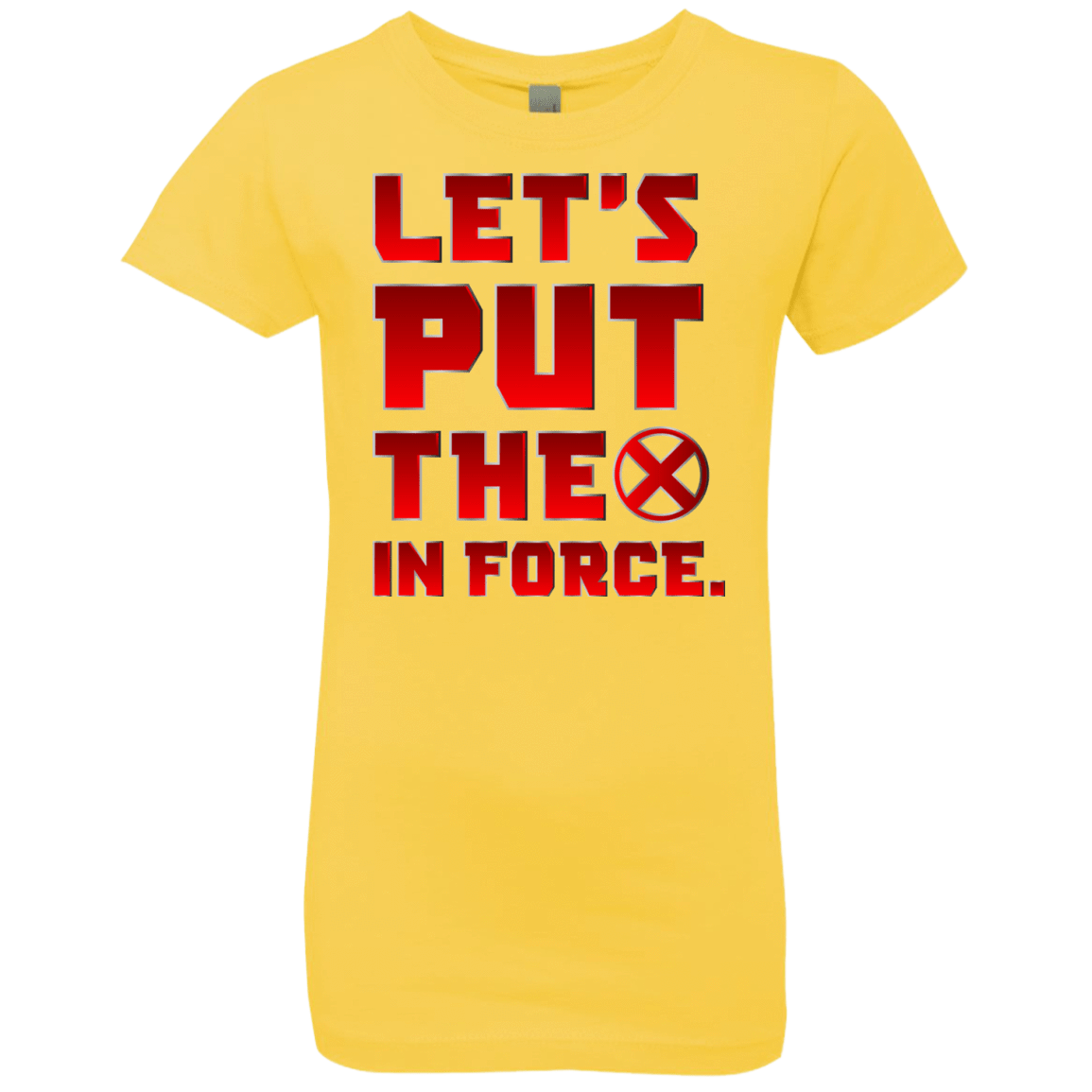 T-Shirts Vibrant Yellow / YXS The X In Force Girls Premium T-Shirt