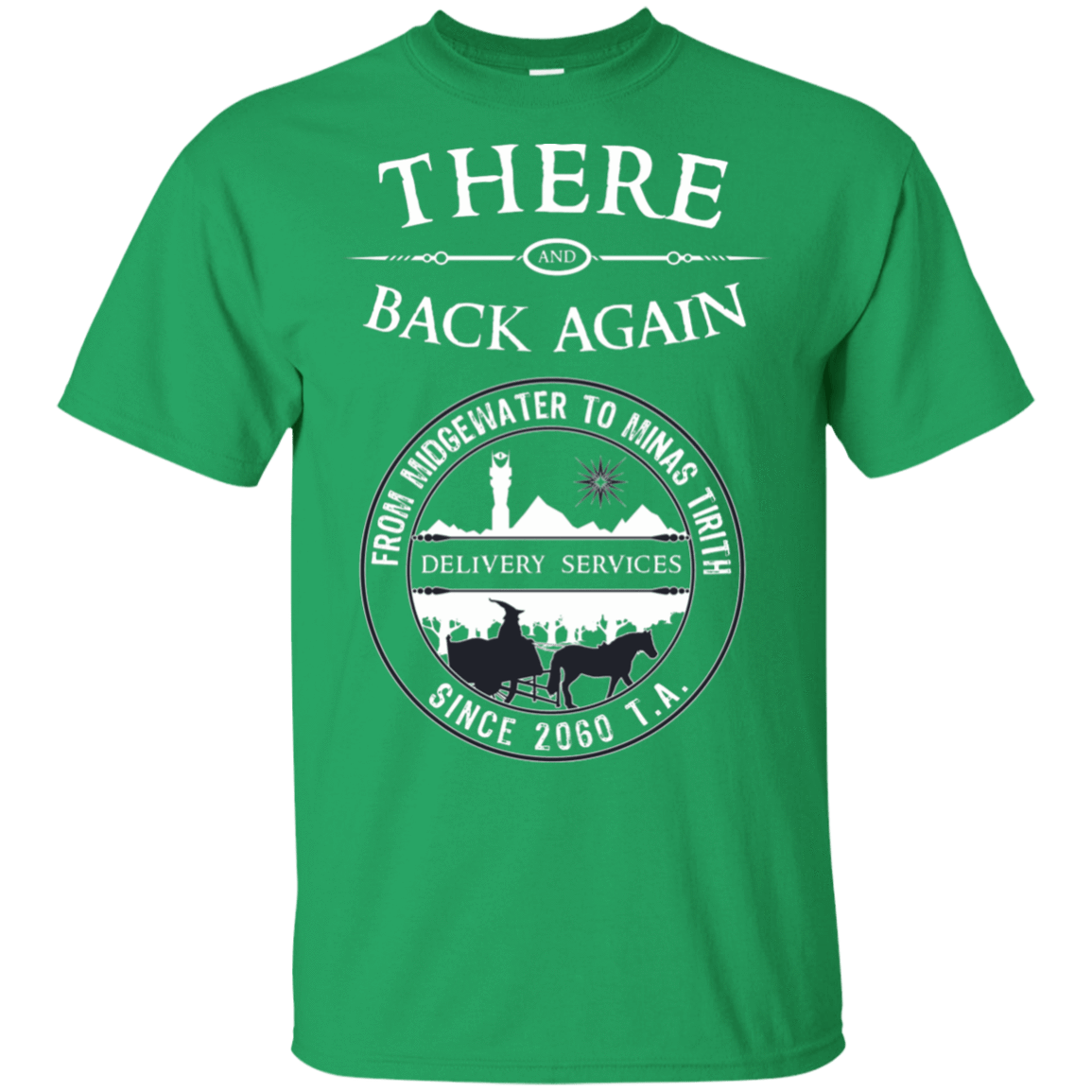 T-Shirts Irish Green / S There and Back Again T-Shirt