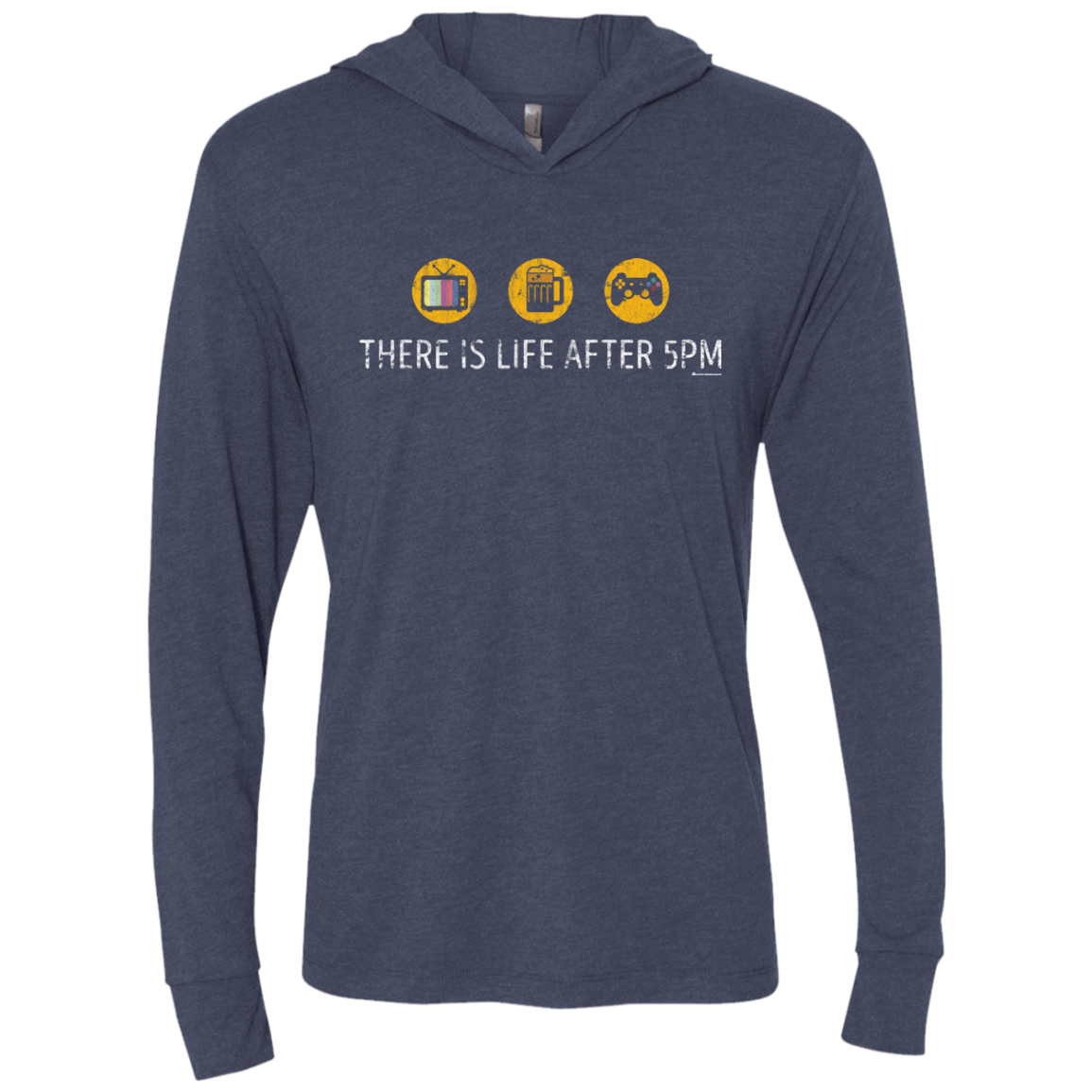 T-Shirts Vintage Navy / X-Small There Is Life After 5PM Triblend Long Sleeve Hoodie Tee