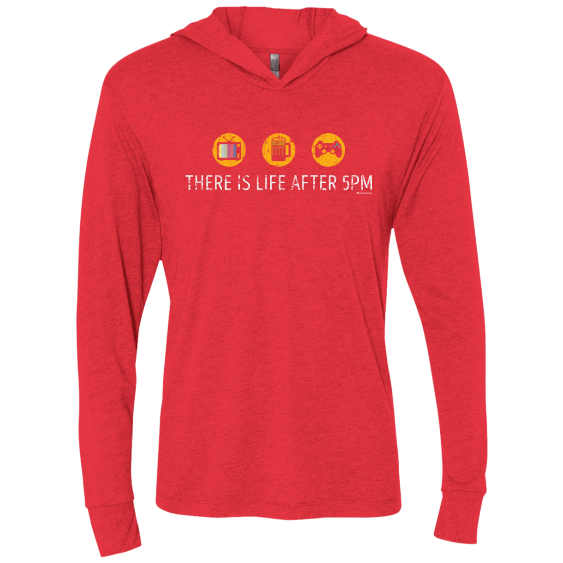 T-Shirts Vintage Red / X-Small There Is Life After 5PM Triblend Long Sleeve Hoodie Tee