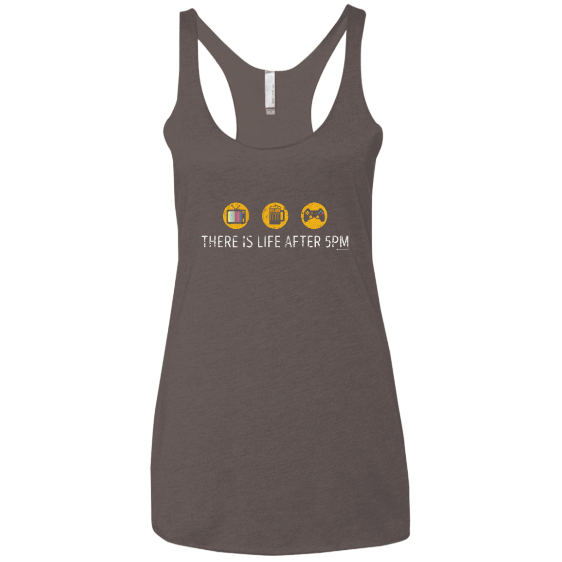T-Shirts Macchiato / X-Small There Is Life After 5PM Women's Triblend Racerback Tank