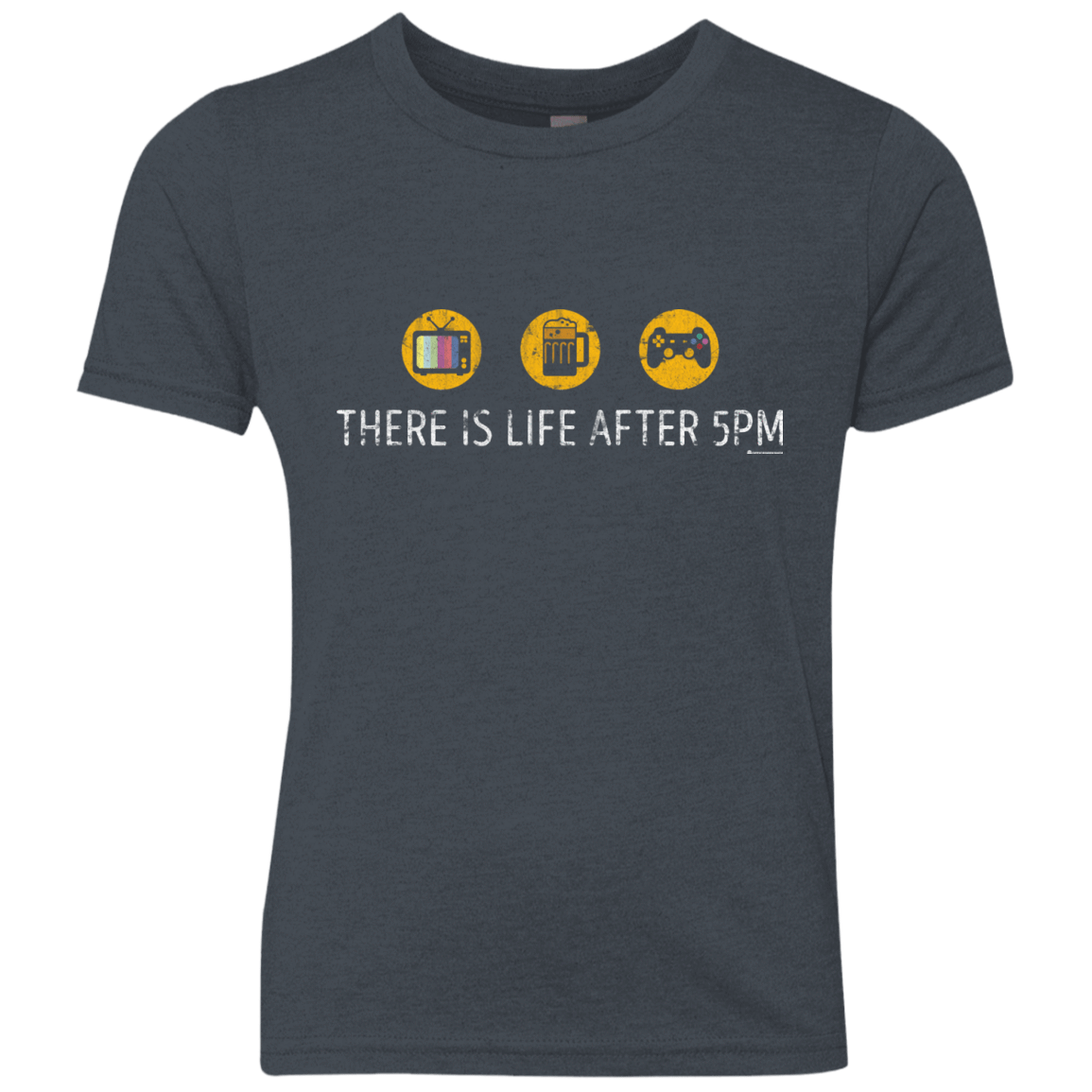 T-Shirts Vintage Navy / YXS There Is Life After 5PM Youth Triblend T-Shirt