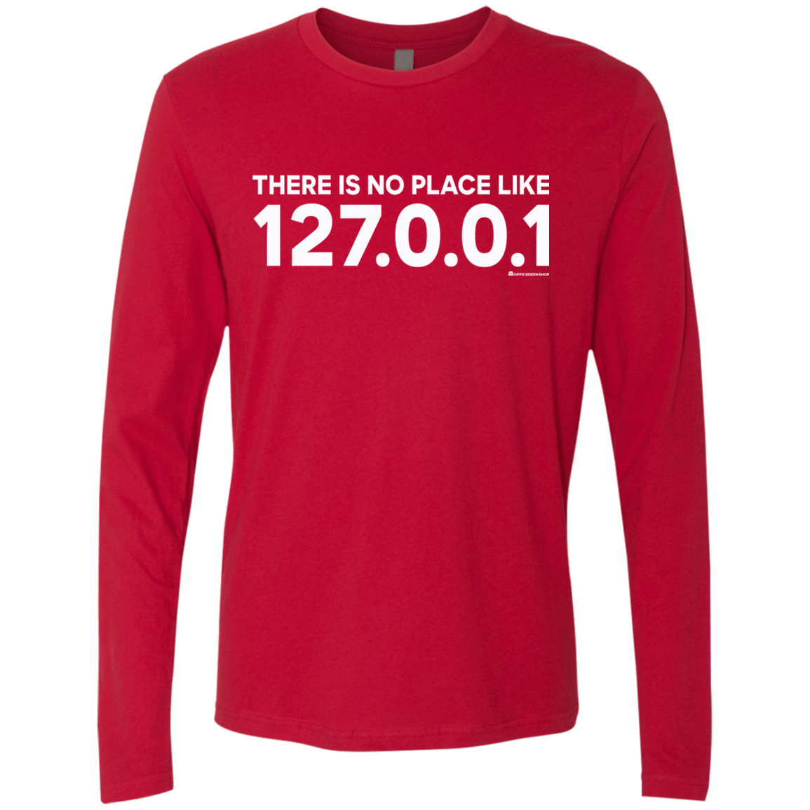 T-Shirts Red / Small There Is No Place Like 127.0.0.1 Men's Premium Long Sleeve