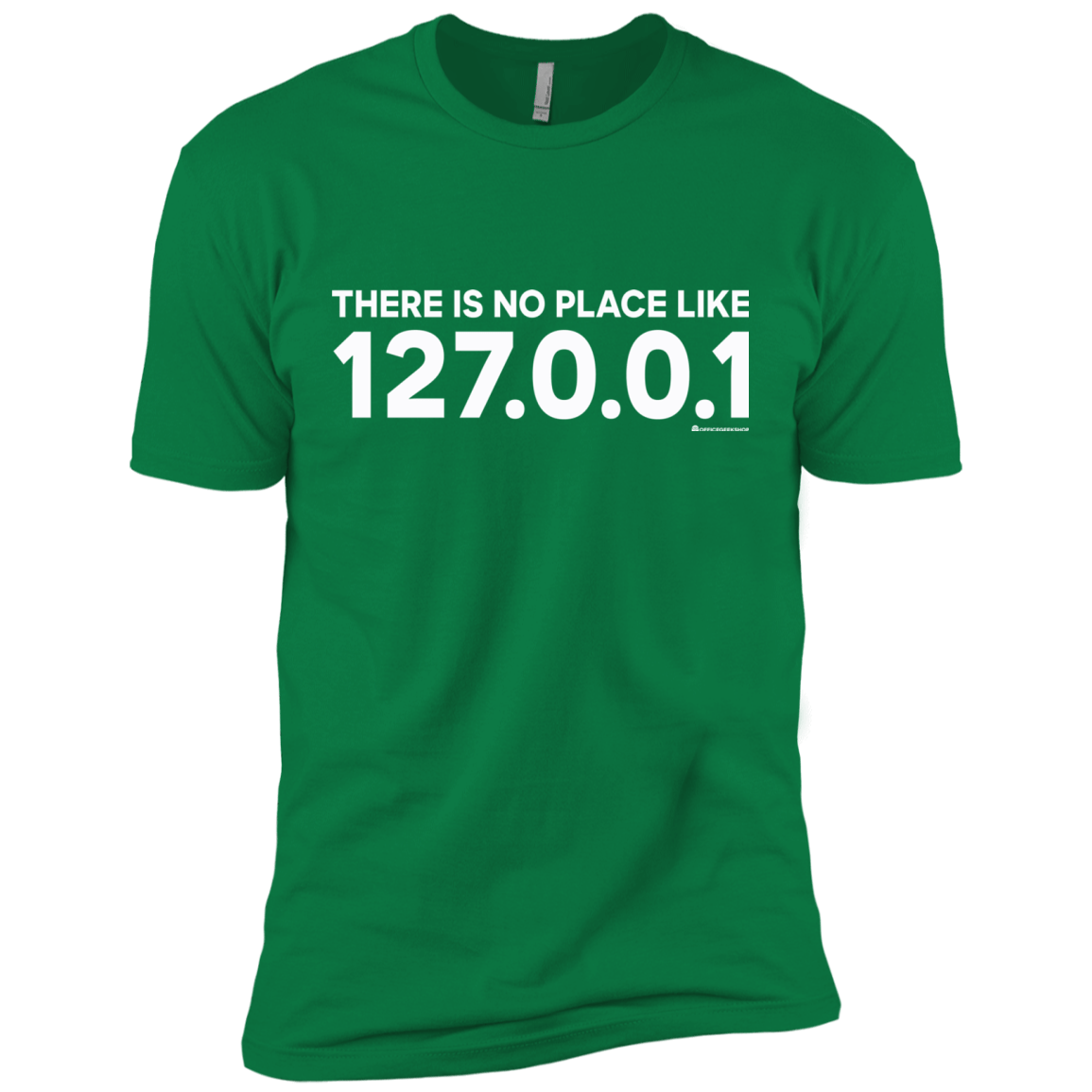 T-Shirts Kelly Green / X-Small There Is No Place Like 127.0.0.1 Men's Premium T-Shirt